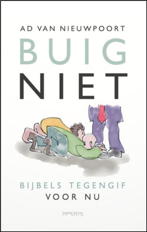 Voorkant van het boek Buig Niet van Ad van Nieuwpoort